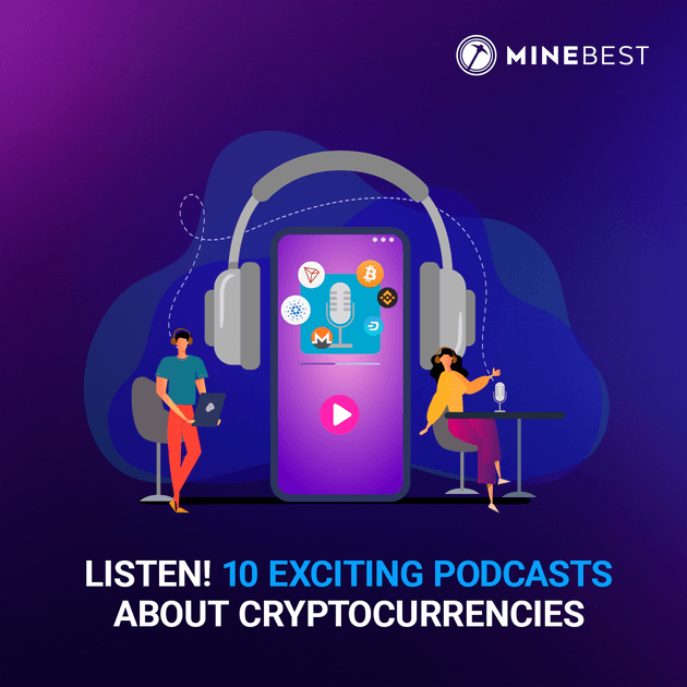 Listen! 10 exciting podcasts about cryptocurrencies